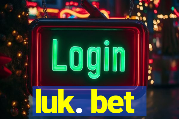 luk. bet